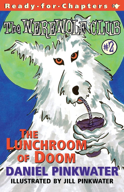 The Lunchroom of Doom : Ready-for-Chapters #2