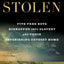 Stolen: Five Free Boys Kidnapped into Slavery and Their Astonishing Odyssey Home