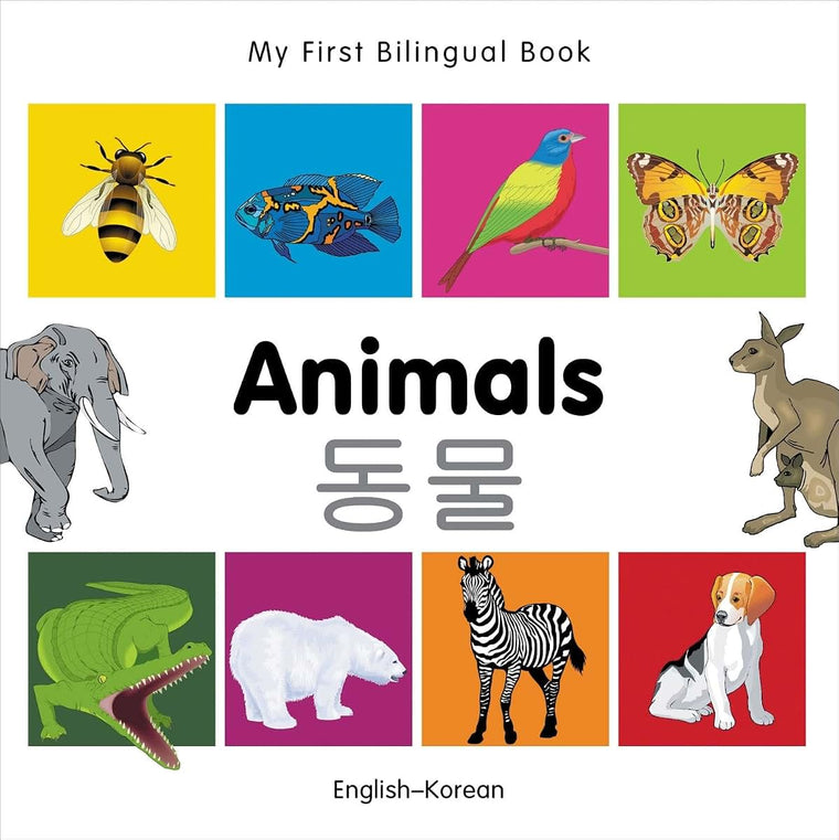 My First Bilingual Book-Animals (English-Korean)