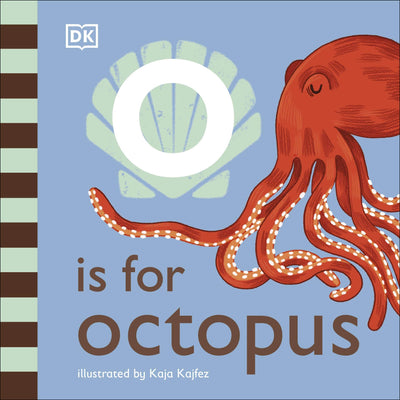 O is for Octopus (The Animal Alphabet Library)
