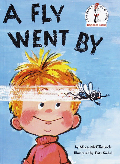 A Fly Went by (Beginner Books) by Mike McClintock