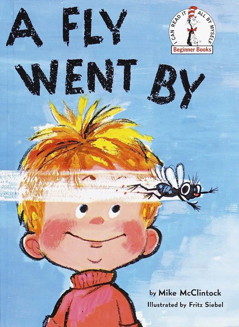 A Fly Went by (Beginner Books) by Mike McClintock