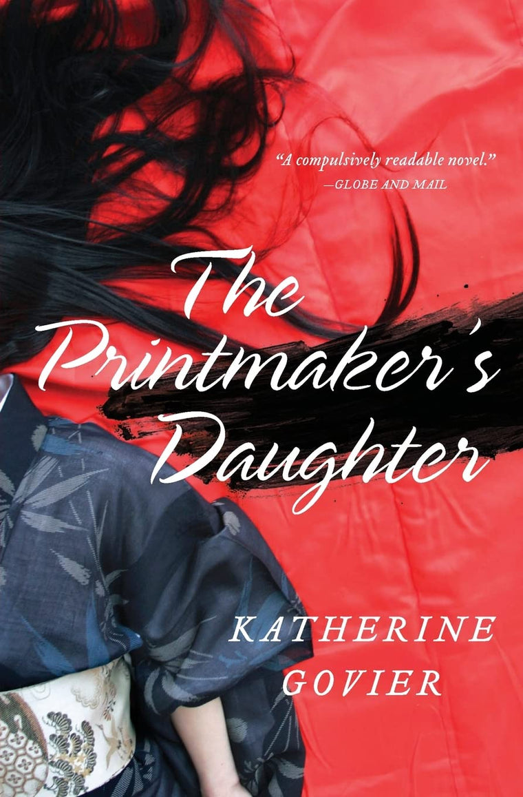 The Printmaker's Daughter: A Novel by Govier, Katherine