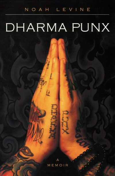 Dharma Punx: A Memoir