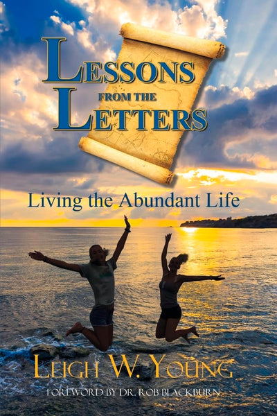 Lessons from the Letters: Living The Abundant Life