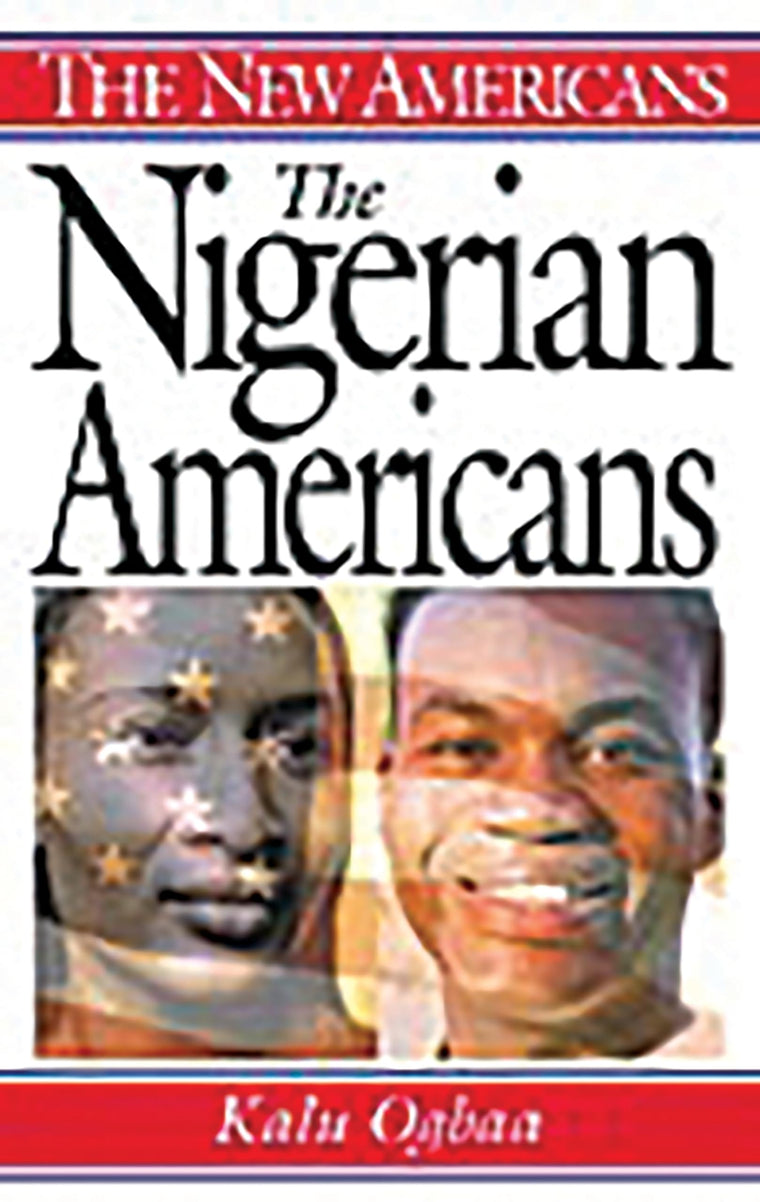 The Nigerian Americans (The New Americans)