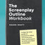 The Screenplay Outline Workbook: A step-by-step guide to brainstorm ideas, structure your story, and prepare to write your best screenplay
