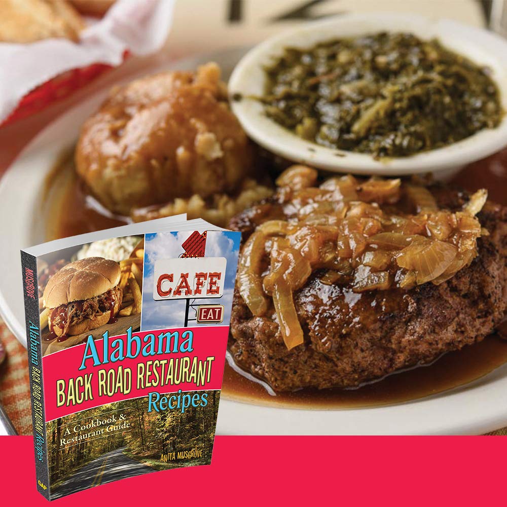 Alabama Back Road Restaurant Recipes Cookbook