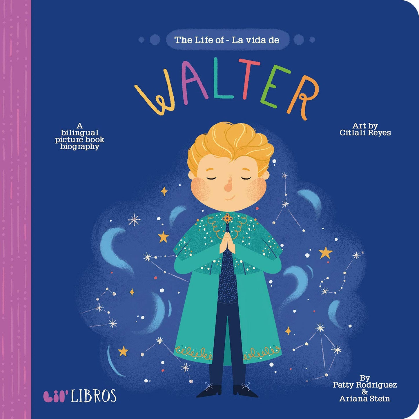Life of / La vida de Walter (Bilingual: English/Spanish): A Bilingual Picture Book Biography (The Life of Series) (English and Spanish Edition)
