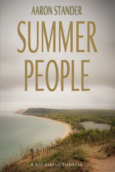 Summer People (Ray Elkins Thriller)