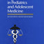 Legal Issues in Pediatrics and Adolescent Medicine, Second Edition, Revised and