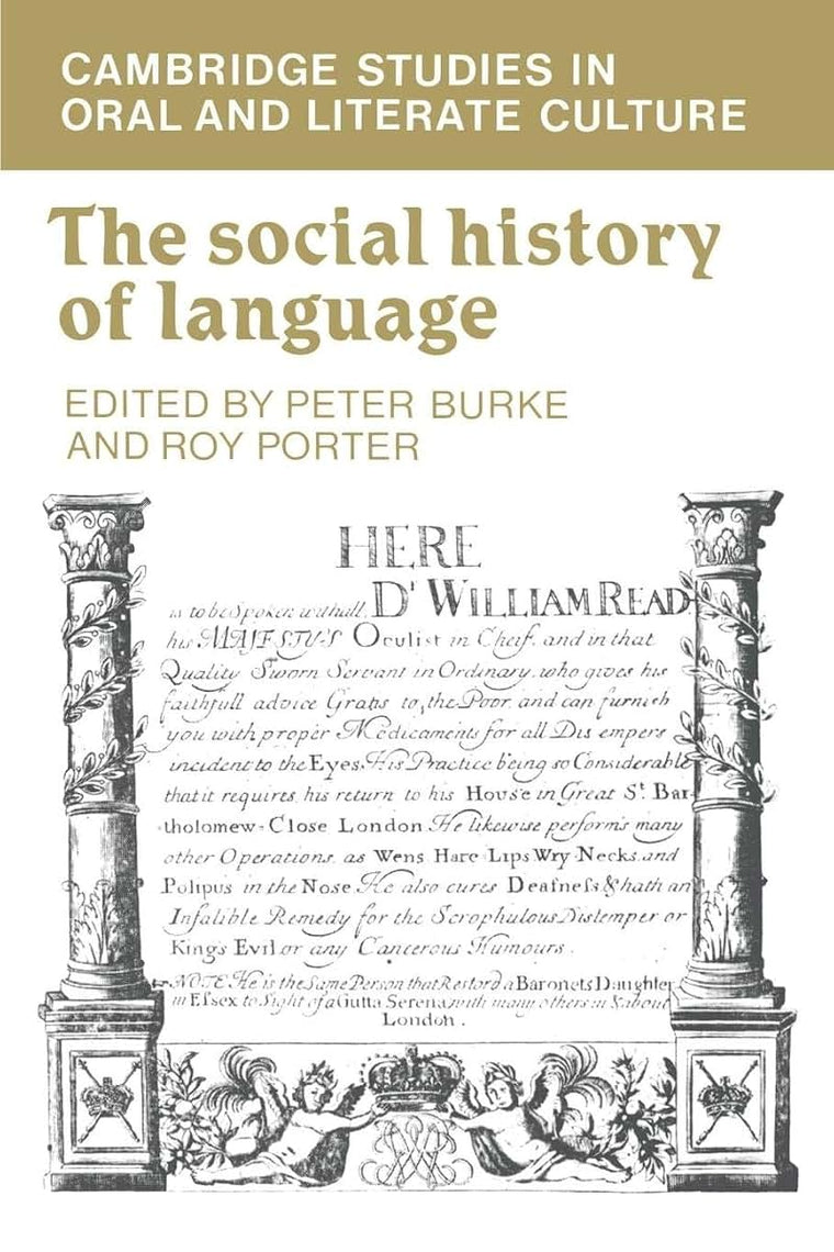 The Social History of Language (Cambridge Studies in Oral and Literate Culture, Series Number 12)