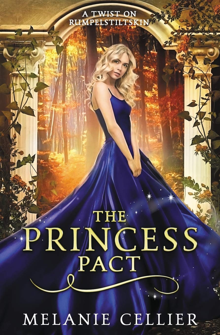 The Princess Pact: A Twist on Rumpelstiltskin (The Four Kingdoms)