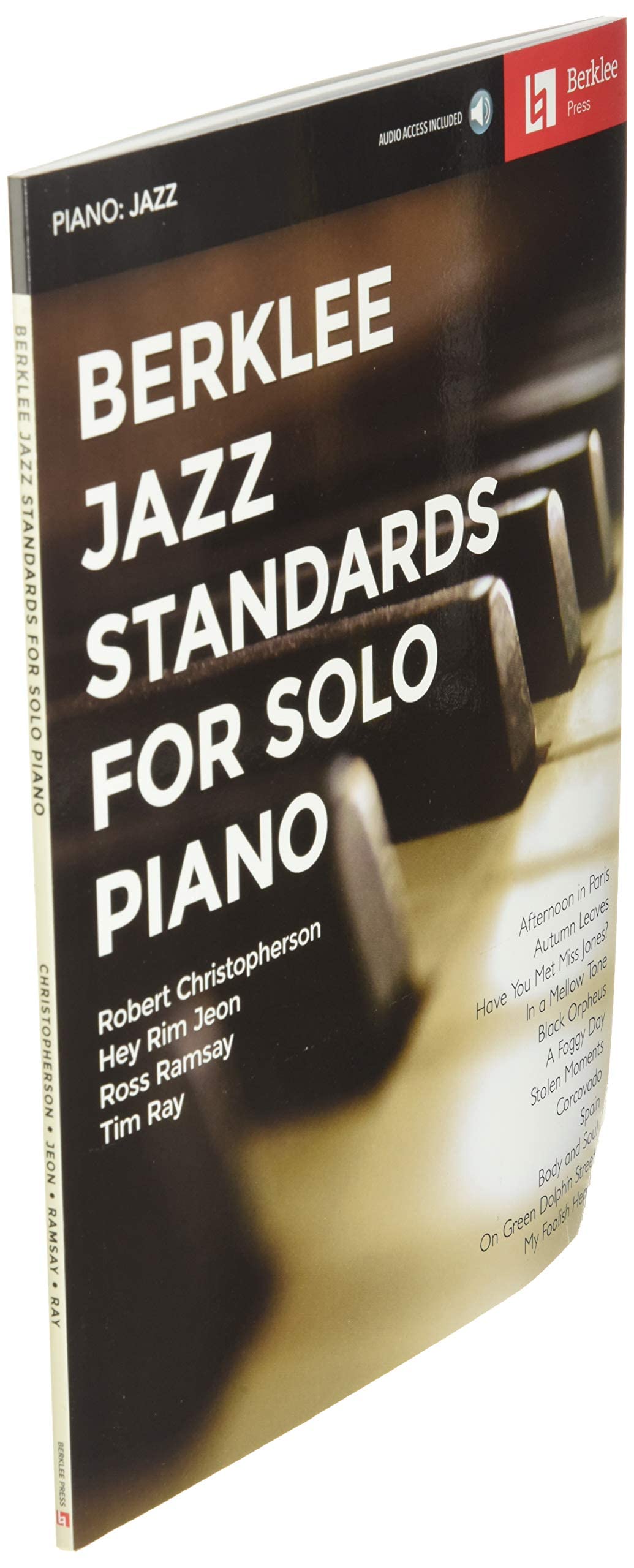 Berklee Jazz Standards for Solo Piano - Book with Online Audio  12 Jazz Arrangements  Play Autumn Leaves, Black Orpheus, Body and Soul and More  Jazz Piano Sheet Music