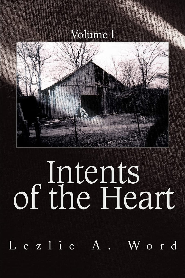 Intents of the Heart, Vol. 1