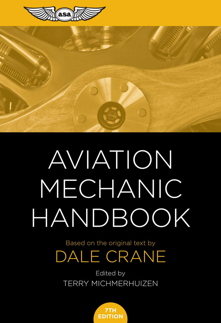Aviation Mechanic Handbook: The Aviation Standard