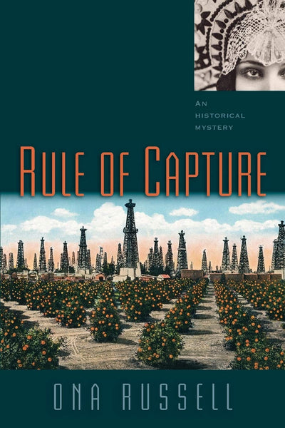 Rule of Capture, An Historical Mystery