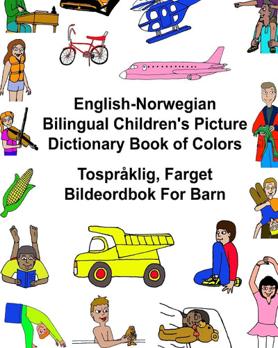 English-Norwegian Bilingual Children's Picture Dictionary Book of Colors Tosprklig, Farget Bildeordbok For Barn (FreeBilingualBooks.com)