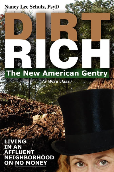 DIRT RICH: The New American Gentry