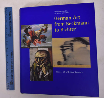 German Art from Beckmann to Richter: Images of a Divided Country