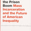 Children of the Prison Boom: Mass Incarceration and the Future of American Inequality (Studies in Crime and Public Policy)