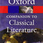 The Oxford Companion to Classical Literature (Oxford Quick Reference)