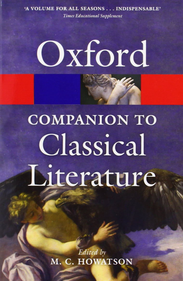 The Oxford Companion to Classical Literature (Oxford Quick Reference)