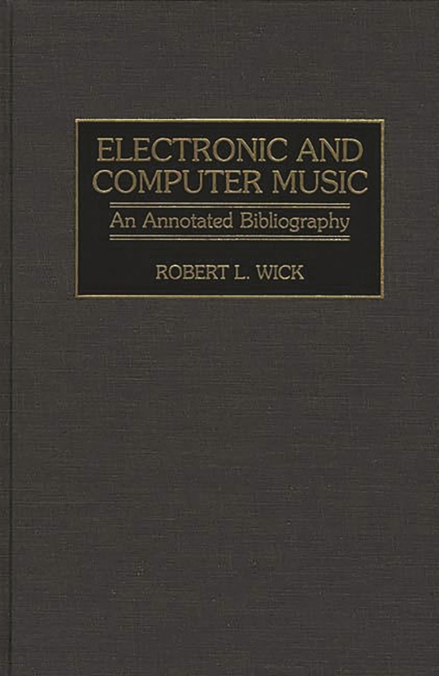 Electronic and Computer Music: An Annotated Bibliography (Music Reference Collection)