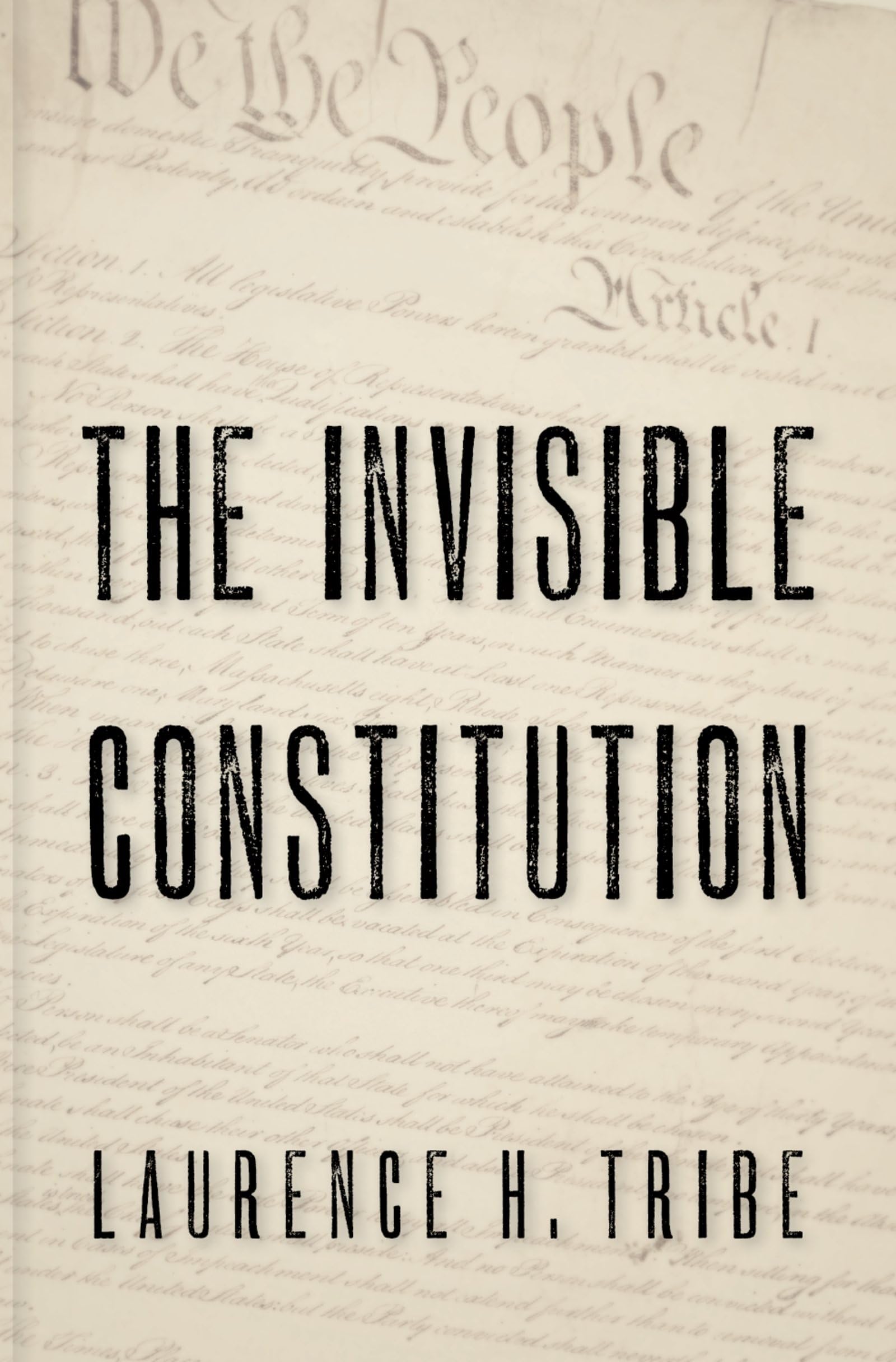 The Invisible Constitution (Inalienable Rights)