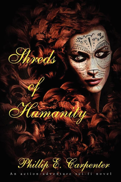 Shreds of Humanity: An action-adventure sci-fi novel