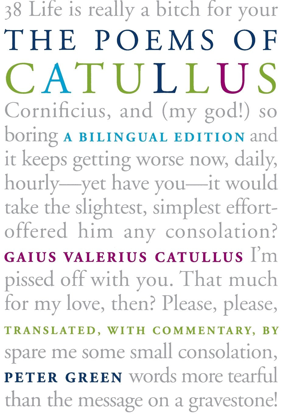 The Poems of Catullus: A Bilingual Edition by Gaius Valerius