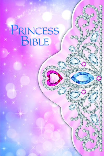 Holy Bible: International Children's Bible Glittery, Jeweled Tiara Princess Bible