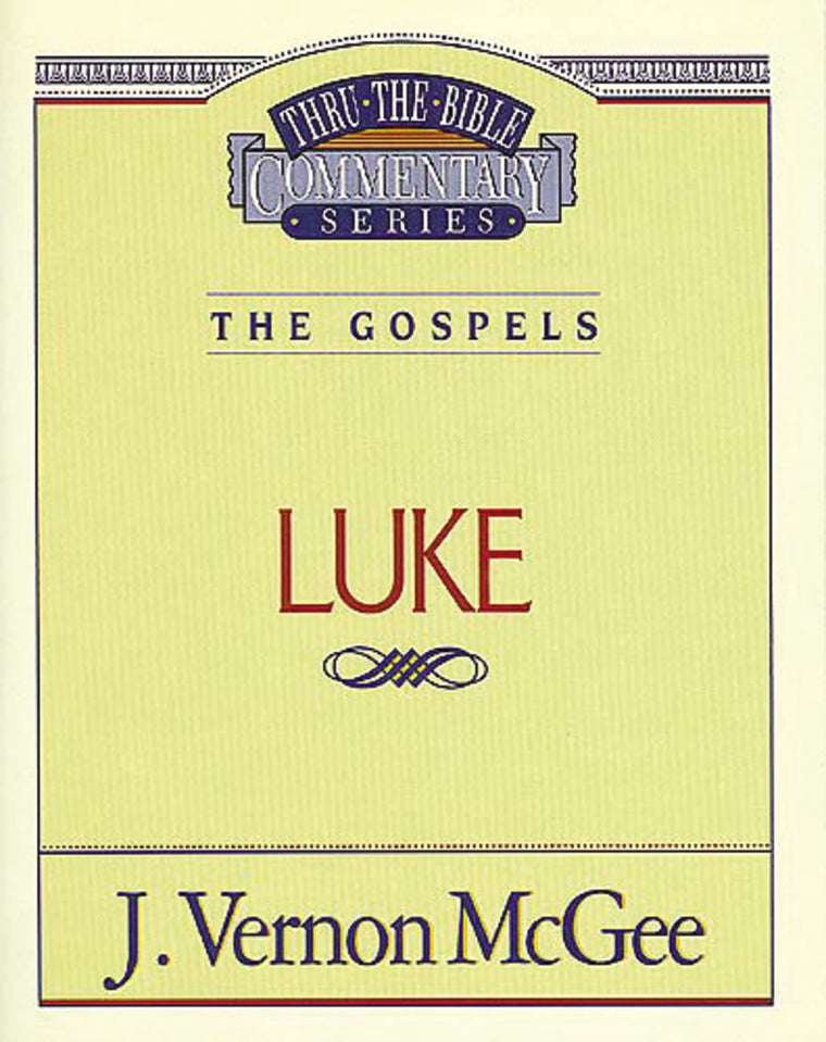 Luke (Thru the Bible)