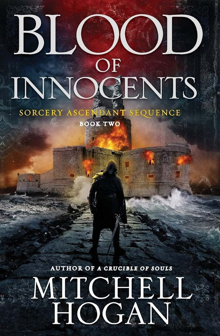 Blood of Innocents: Book Two of the Sorcery Ascendant Sequence (Sorcery Ascendant, 2)