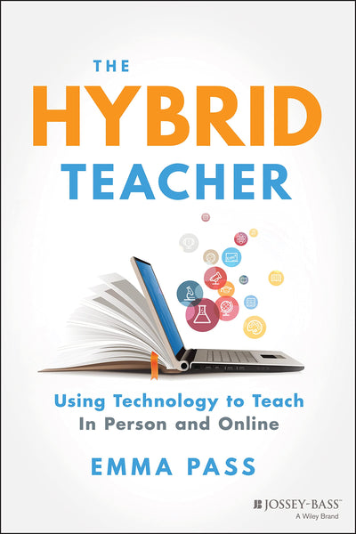 The Hybrid Teacher: Using Technology to Teach In Person and Online