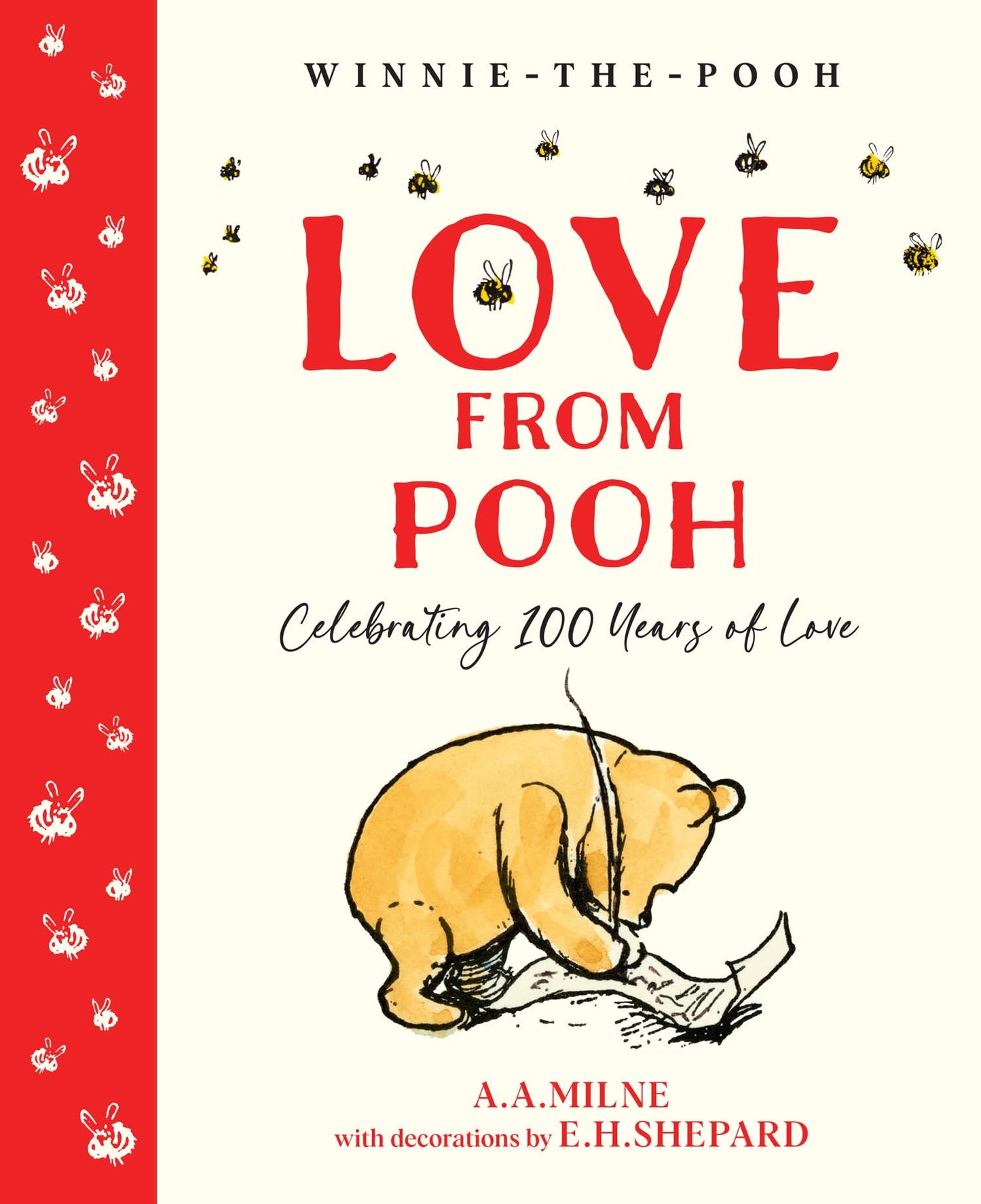Winnie-the-Pooh: Love From Pooh: Celebrate the 2026 Centenary with this illustrated gift book featuring loving quotes from Milne and Shepard’s original works