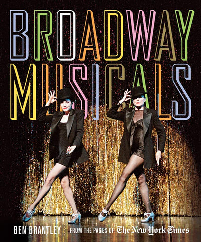 Broadway Musicals: From the Pages of the New York Times