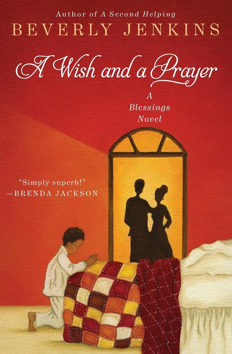 A Wish and a Prayer: A Blessings Novel (Blessings Series, 4)