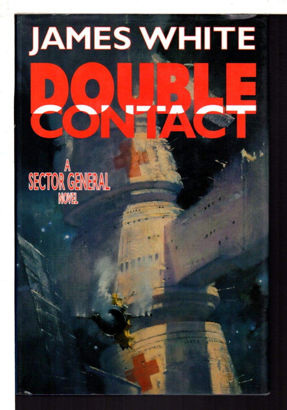 Double Contact: A Sector General Novel (Sector General Series/James White)