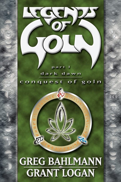 Legends of Goln: Part I Dark Dawn