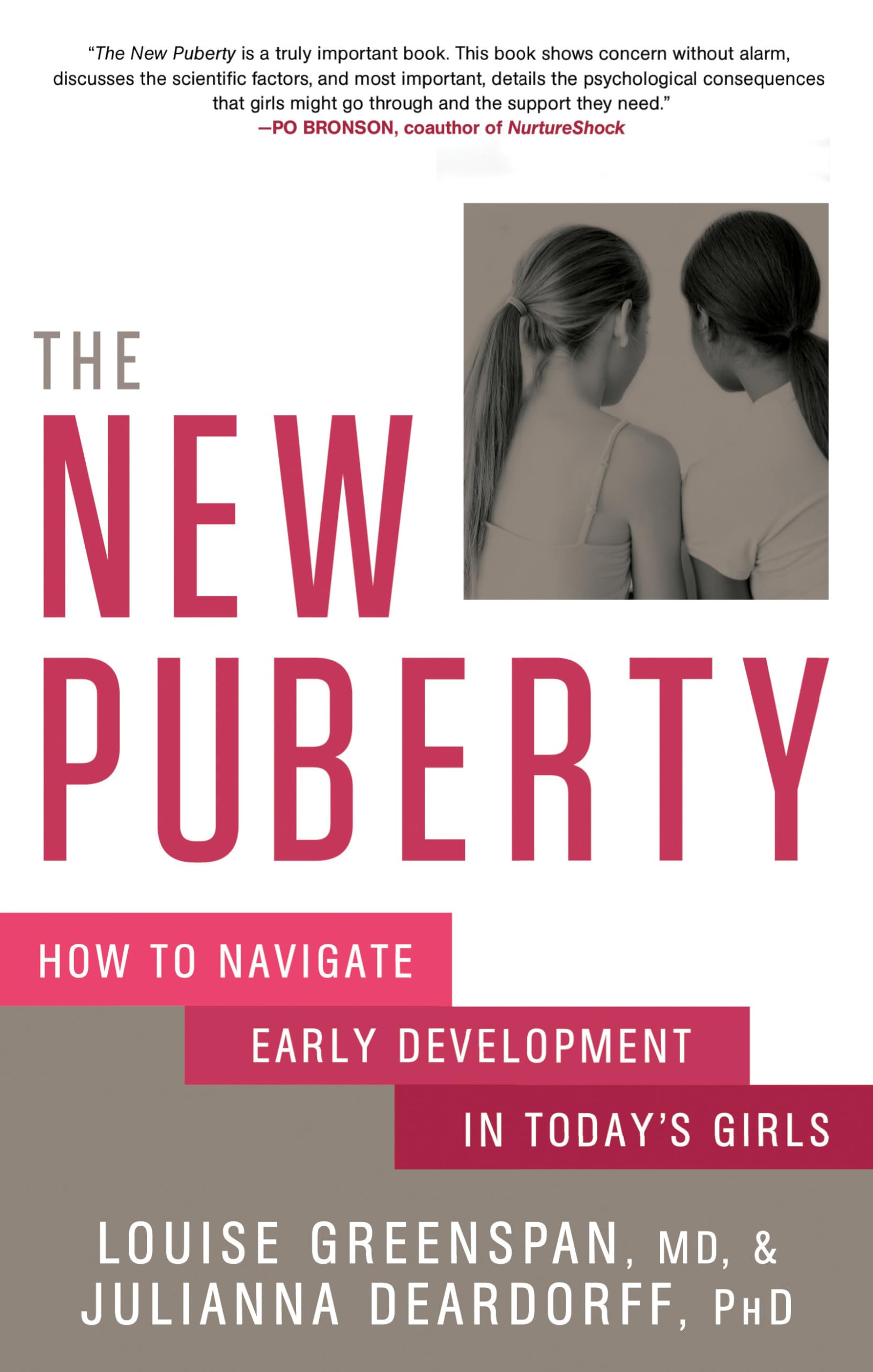 The New Puberty: How to Navigate Early Development in Today's Girls