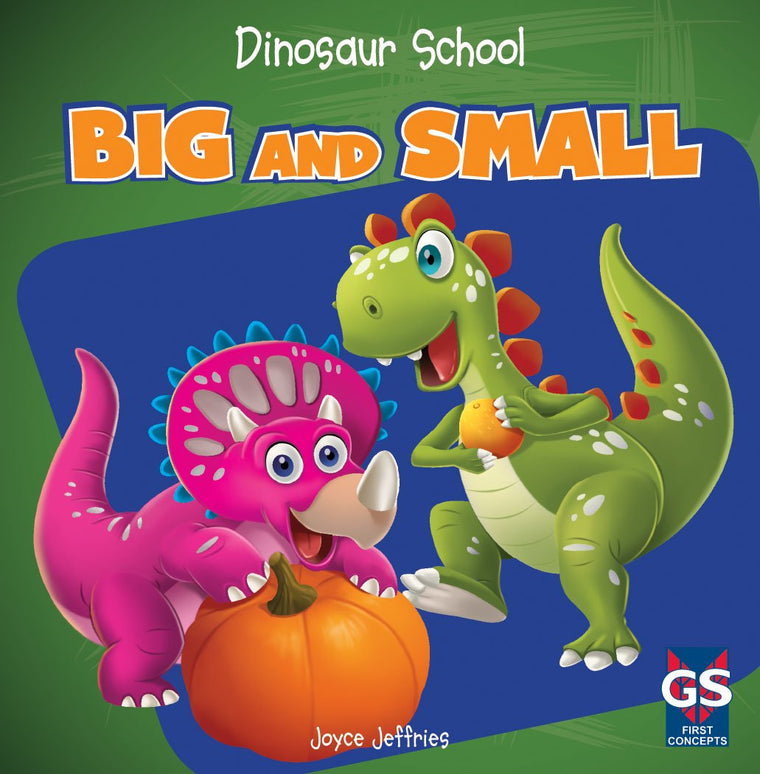 Big and Small (Dinosaur School)