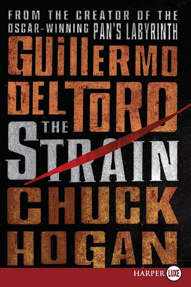 The Strain: Book One of The Strain Trilogy (The Strain Trilogy, 1)