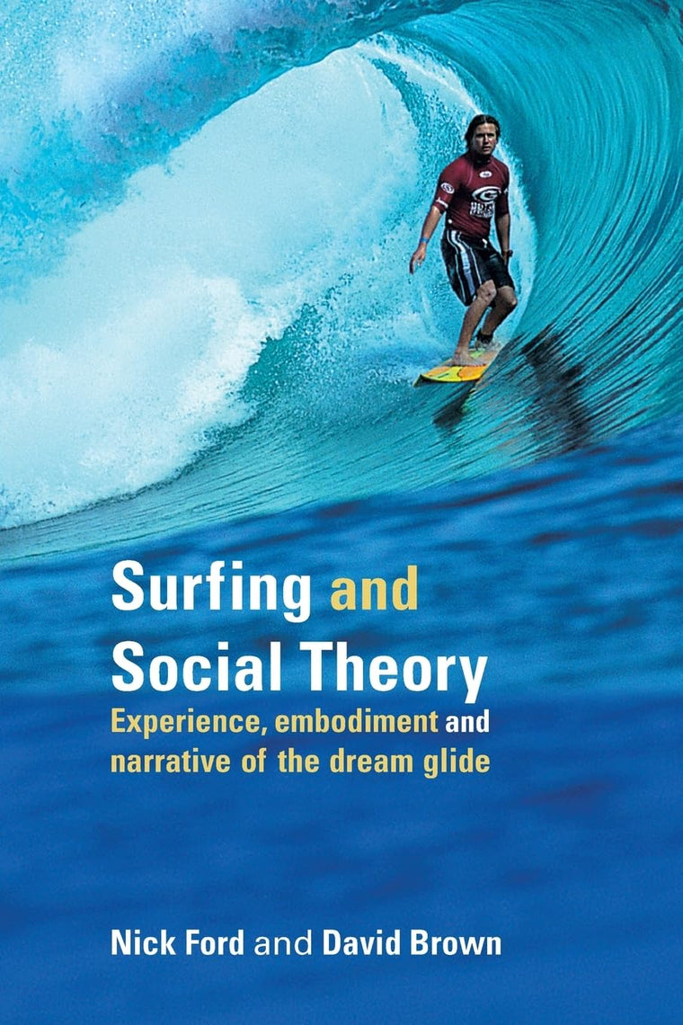 Surfing and Social Theory