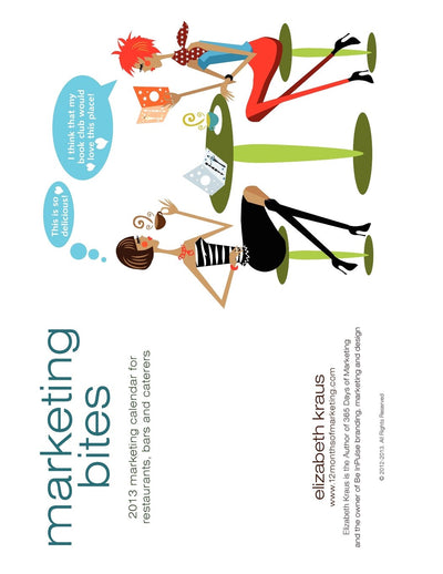 Marketing Bites: 2013 Marketing Calendar for Restaurants Bars and Caterers
