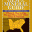 Southeast Treasure Hunter's Gem & Mineral Guide (6th Edition): Where & How to Dig, Pan and Mine Your Own Gems & Minerals