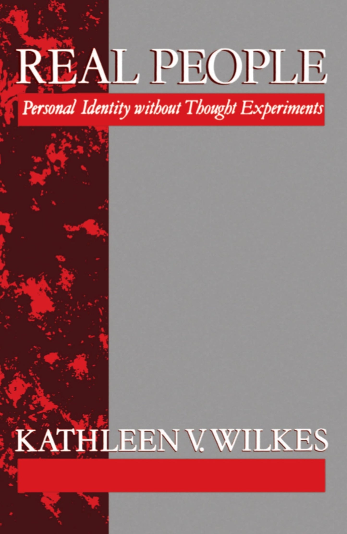 Real People: Personal Identity without Thought Experiments
