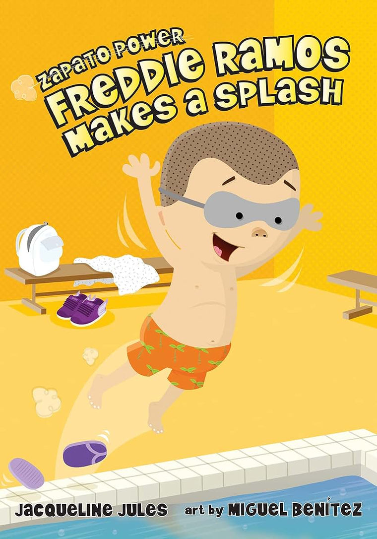 Freddie Ramos Makes a Splash (Volume 4) (Zapato Power)