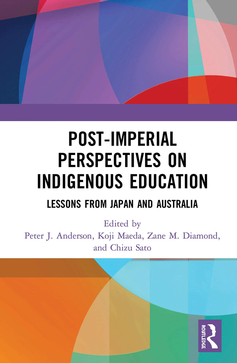 Post-Imperial Perspectives on Indigenous Education