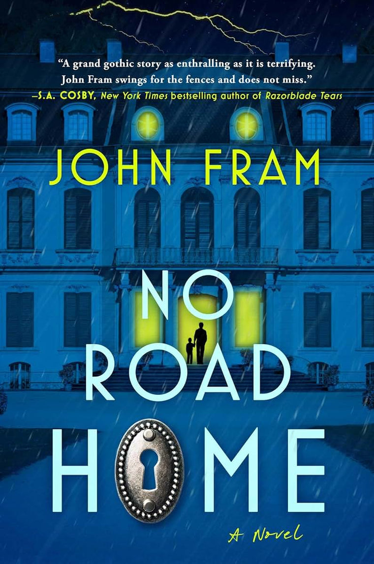 No Road Home: A Novel by John Fram